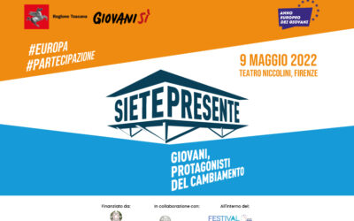 Regione Toscana – Giovanisì promuove “Siete Presente. Giovani protagonisti del cambiamento”