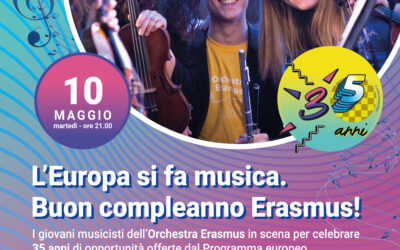 L’Europa si fa musica. Buon compleanno Erasmus